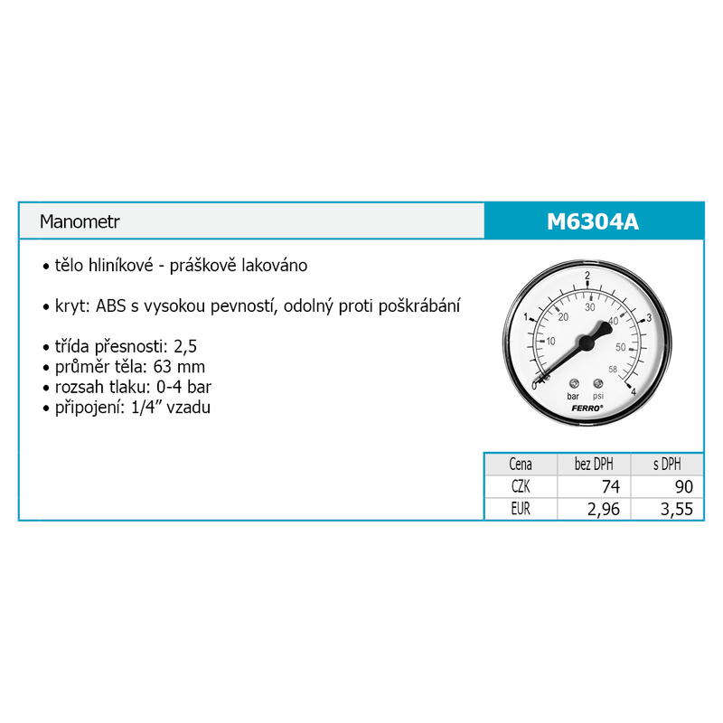 Manometr 63mm 1/4˝ Axiál 0-4 bar