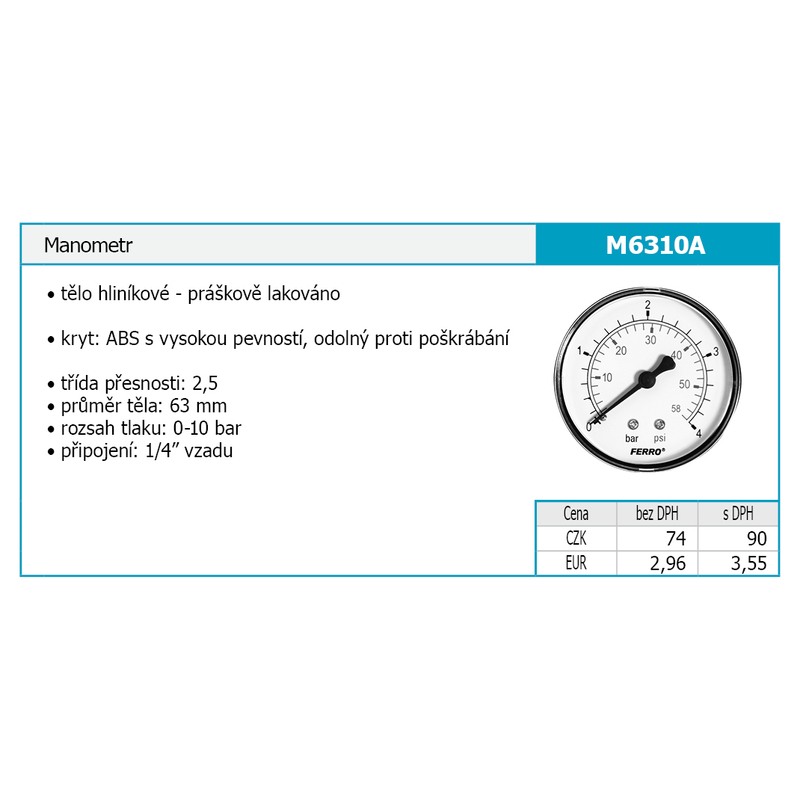 Manometr 63mm 1/4˝ Axiál 0-10 bar