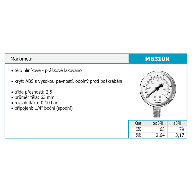 Manometr 63mm 1/4˝ Radiál 0-10 bar